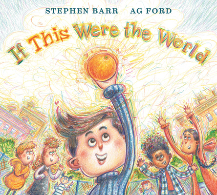 Book cover of If This Were the World by Barr, Stephen