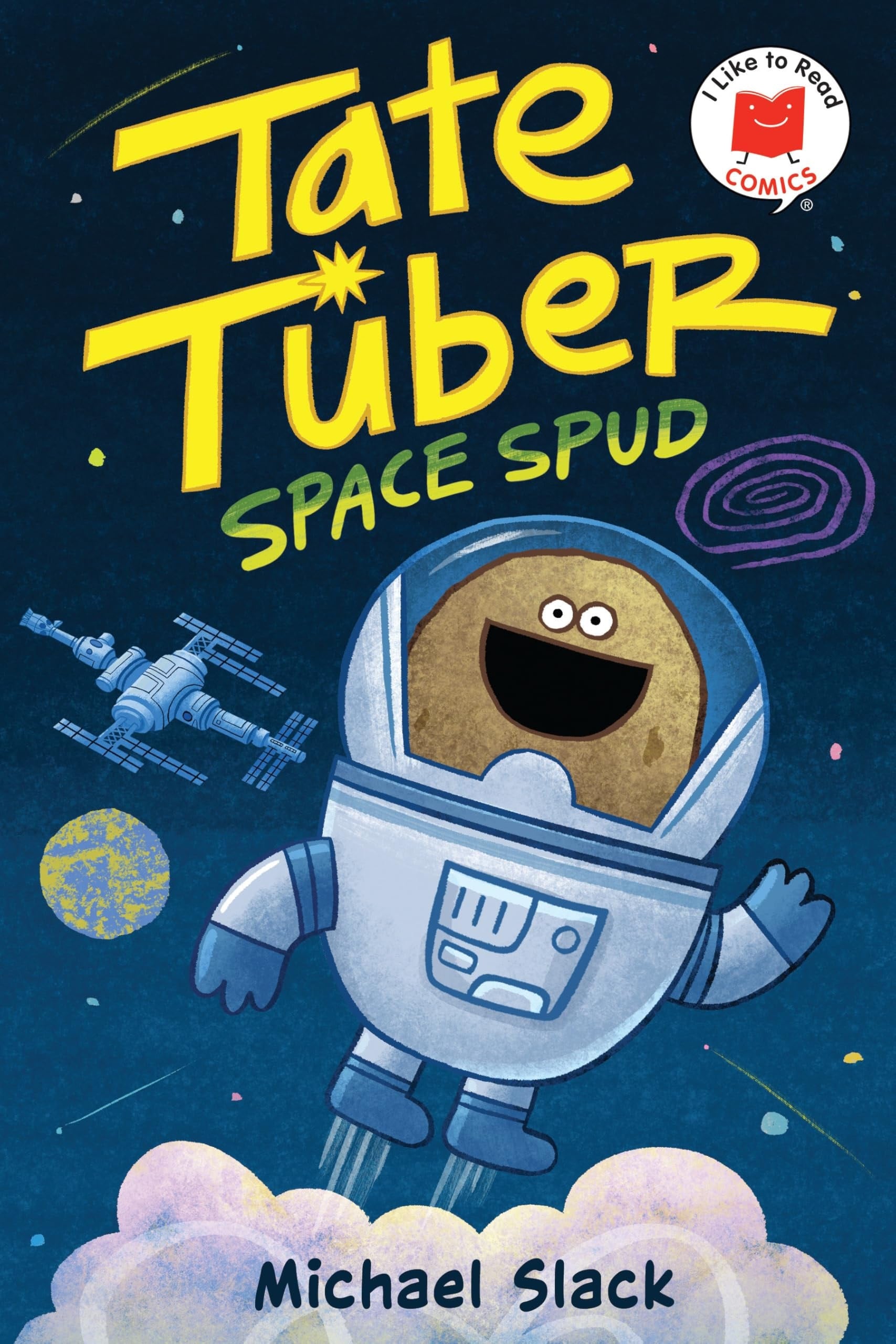 Book cover of Tate Tuber, Space Spud by Slack, Michael