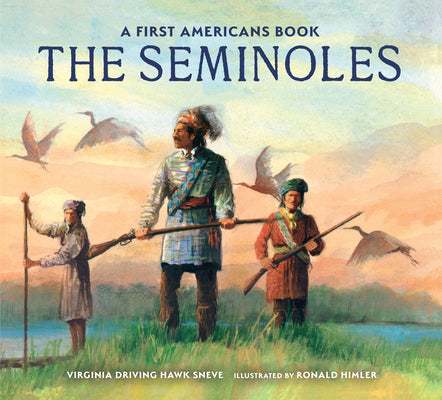 Book cover of The Seminoles by Sneve, Virginia Driving Haw