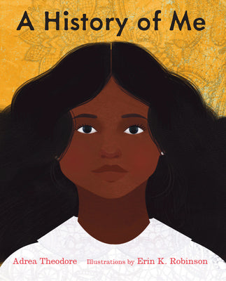 Book cover of A History of Me by Theodore, Adrea