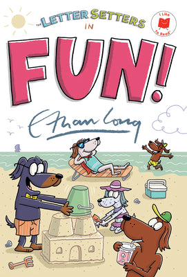 Book cover of The Letter Setters in Fun! by Long, Ethan