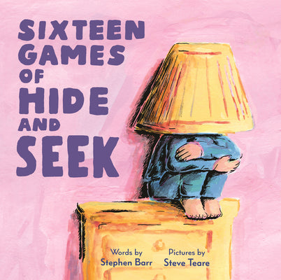 Sixteen Games of Hide and Seek by Barr, Stephen book cover