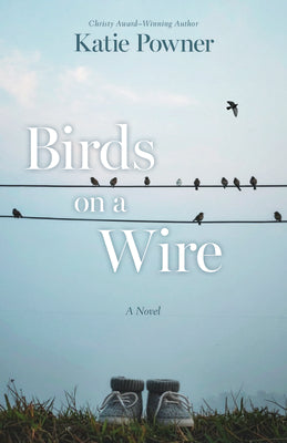 Birds on a Wire by Powner, Katie book cover