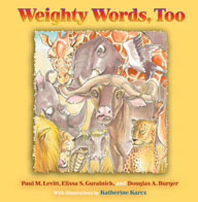 Weighty Words, Too by Levitt, Paul M. book cover
