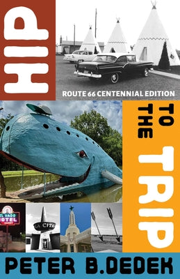 Hip to the Trip by Peter B. Dedek book cover