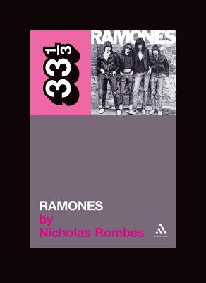 Book cover of The Ramones' Ramones by Rombes, Nicholas
