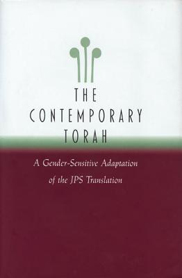 Book cover of The Contemporary Torah: A Gender-Sensitive Adaptation of the Original JPS Translation by Stein, David E. S.