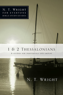 1 & 2 Thessalonians by Wright, N. T. book cover