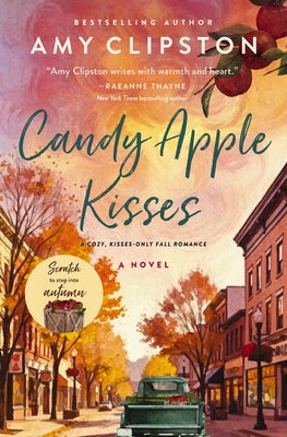Candy Apple Kisses: A Cozy, Low-Spice Fall Romance by Amy Clipston book cover