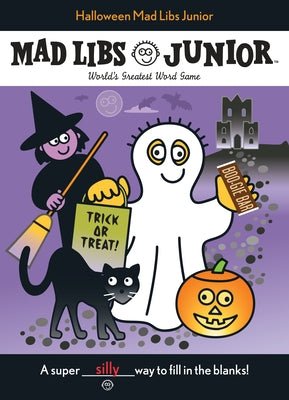 Halloween Mad Libs Junior: World's Greatest Word Game by Roger Price book cover