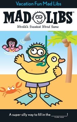 Vacation Fun Mad Libs: World's Greatest Word Game by Price, Roger book cover