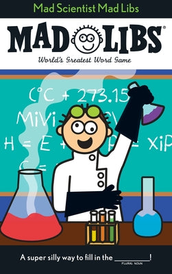 Mad Scientist Mad Libs: World's Greatest Word Game by Mad Libs book cover