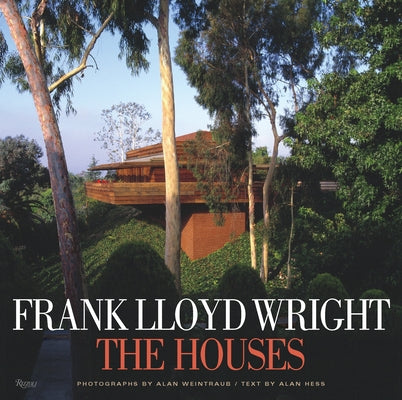 Book cover of Frank Lloyd Wright: The Houses by Weintraub, Alan