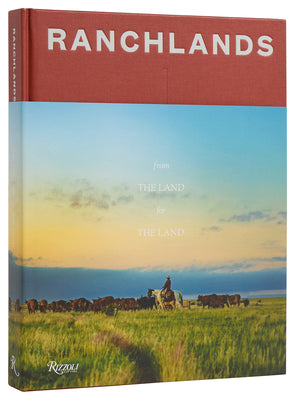 Book cover of Ranchlands: From the Land, for the Land by Phillips III, Duke