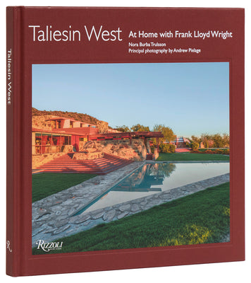 Book cover of Taliesin West: At Home with Frank Lloyd Wright by Burba Trulsson, Nora
