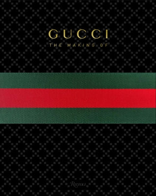 Gucci: The Making of by Frida Giannini book cover