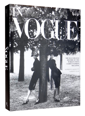 Book cover of In Vogue: An Illustrated History of the World's Most Famous Fashion Magazine by Oliva, Alberto