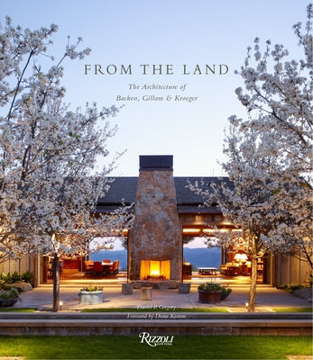 Book cover of From the Land: Backen, Gillam, & Kroeger Architects by Gregory, Daniel P.
