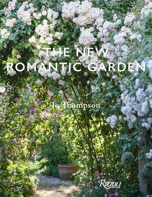 Book cover of The New Romantic Garden by Thompson, Jo