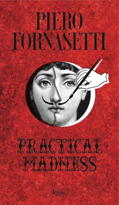 Book cover of Piero Fornasetti: Practical Madness by Mauries, Patrick