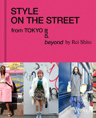 Book cover of Style on the Street: From Tokyo and Beyond by Shito, Rei