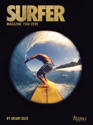 Surfer Magazine: 1960-2020 by Grant Ellis book cover