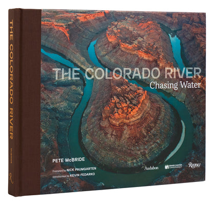 Book cover of The Colorado River: Chasing Water by McBride, Pete