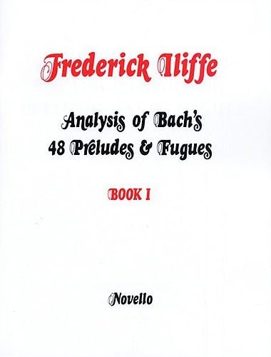 Book cover of Analysis of Bach's 48 Preludes & Fugues - Book 1: For Piano by Bach, Johann Sebastian