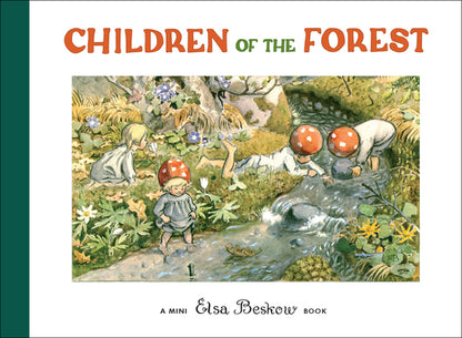 Children of the Forest: Mini Edition by Beskow, Elsa book cover