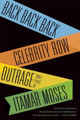 Book cover of Back Back Back; Celebrity Row; Outrage by Itamar, Moses