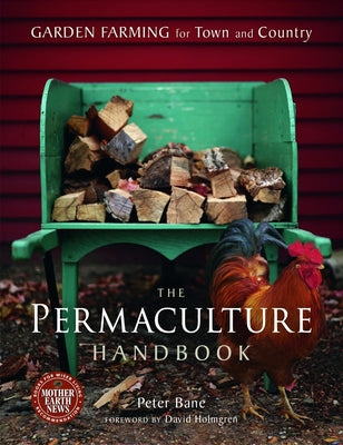 Book cover of The Permaculture Handbook: Garden Farming for Town and Country by Bane, Peter