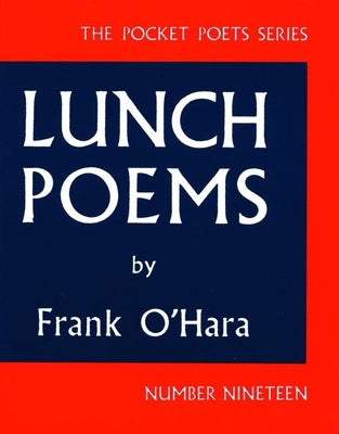 Book cover of Lunch Poems by O'Hara, Frank