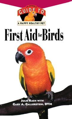 Book cover of First Aid for Birds by Rach, Julie