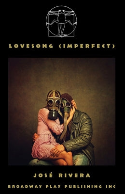 Book cover of Lovesong (Imperfect) by Rivera, Jose