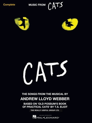 Book cover of Cats: Vocal Arrangement with Piano Accompaniment by Lloyd Webber, Andrew