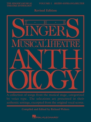Book cover of The Singer's Musical Theatre Anthology - Volume 1: Mezzo-Soprano/Belter Book Only by Walters, Richard