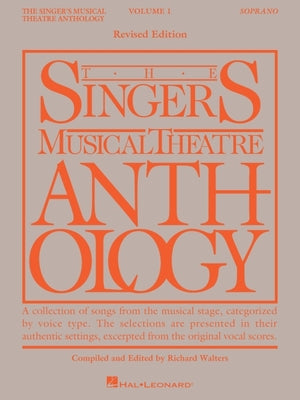 Book cover of The Singer's Musical Theatre Anthology Volume 1 - Soprano Book Only by Hal Leonard Corp