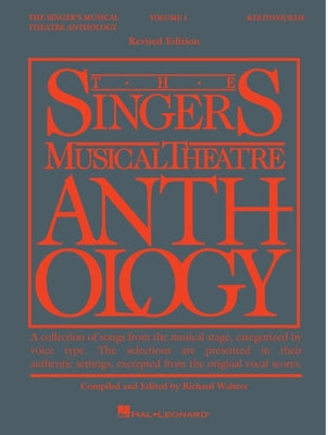 Book cover of The Singer's Musical Theatre Anthology - Volume 1: Baritone/Bass Book Only by Hal Leonard Corp