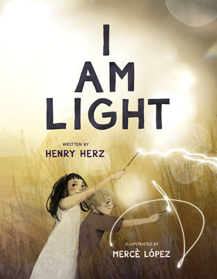 I Am Light by Henry Herz book cover