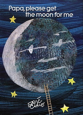 Papa, Please Get the Moon for Me: Miniature Edition by Carle, Eric book cover