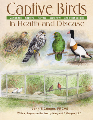 Book cover of Captive Birds in Health and Disease by Cooper, John E.