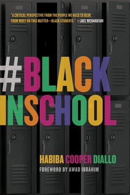 Book cover of #Blackinschool by Diallo, Habiba Cooper