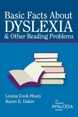 Basic Facts about Dyslexia & Other Reading Problems by Louisa Cook Moats book cover