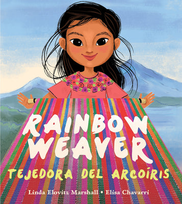 Rainbow Weaver / Tejedora del Arco by Marshall, Linda Elovitz book cover