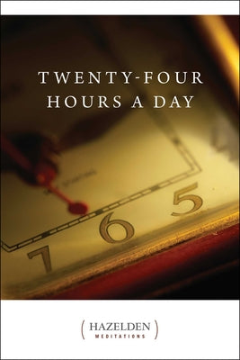 Twenty-Four Hours a Day by Anonymous book cover