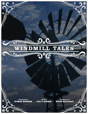Book cover of Windmill Tales: Stories from the American Wind Power Center by Harris, Coy F.