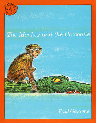 Book cover of The Monkey and the Crocodile: A Jataka Tale from India by Galdone, Joanna C.