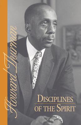 Disciplines of the Spirit by Howard Thurman book cover