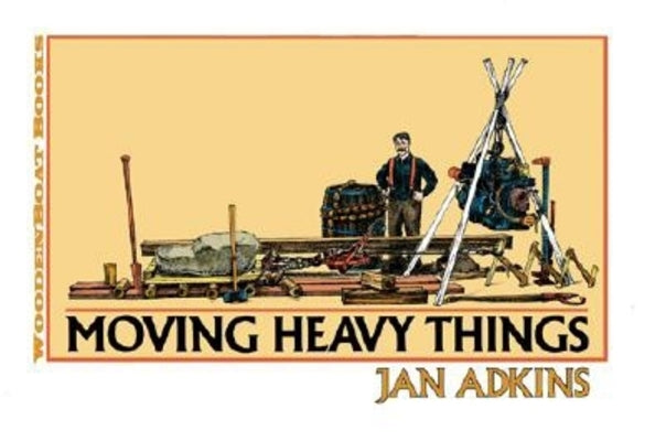 Moving Heavy Things by Adkins, Jan book cover