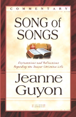 The Song of Songs: Commentary by Guyon, Jeanne book cover
